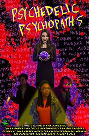 Psychedelic Psychopaths (2019) starring Patrice Burton on DVD